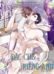 dac-che-cho-rieng-anh-1