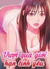 18-vuot-qua-gioi-han-tinh-yeu-193×278-1-2