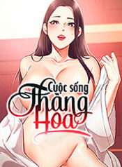 cuoc-song-thang-hoa-1