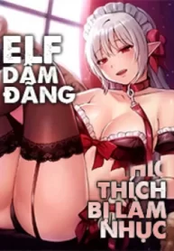 elf-dam-dang-thich-bi-lam-nhuc-4
