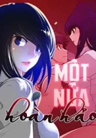 mot-nua-hoan-hao-4