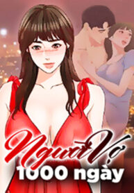 nguoi-vo-1000-ngay