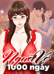 nguoi-vo-1000-ngay-2