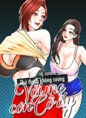thu-thach-khong-cuong-voi-me-con-co-ay-1