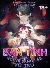 tro-thanh-ban-tinh-cua-nguoi-sang-lap-vu-tru