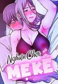 nghien-choi-me-ke