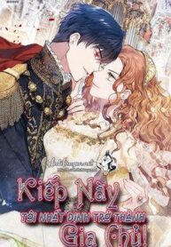 kiep-nay-toi-nhat-dinh-tro-thanh-gia-chu